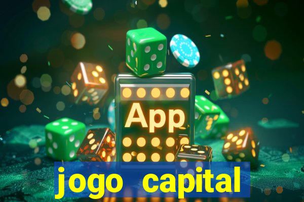 jogo capital download mobile